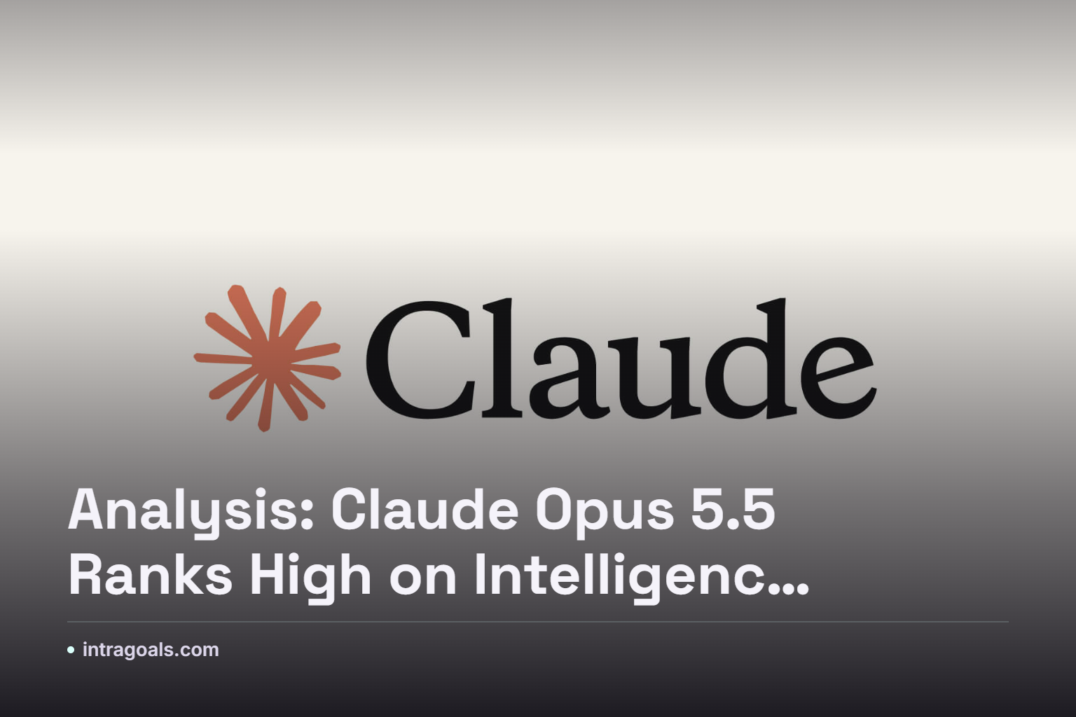Bar chart comparing Claude Opus 5.5's intelligence score and pricing against other AI models